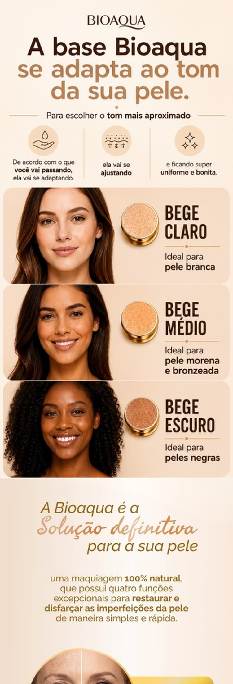 A base que se adapta ao tom da sua pele — tons claros, médios e escuros